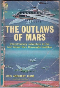 THE OUTLAWS OF MARS Otis Adelbert Kline Science Fiction Space Fantasy ACE D-531 - Imagen 1 de 2