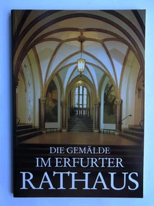 Die Gemälde im Erfurter Rathaus - 1991 anlässlässlich der 1250-Jahrfeier - Bild 1 von 2