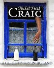 Pocket Irish Craic: A Guide To Fun In Ireland (Pocket Book), , Used; Very Good B