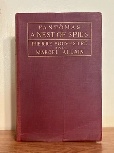 Pierre SOUVESTRE, Marcel ALLAIN / Fantomas A Nest of Spies 1. Auflage 1917 - Bild 1 von 5