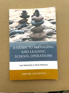 A Guide to Managing and Leading School Operations: The Principal's Field Manual - Imagen 1 de 2