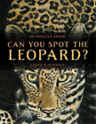 Karen B Winnick Can You Spot the Leopard? (Hardback) (US IMPORT)