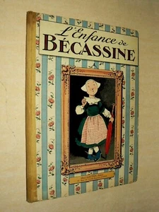 Comic Buch Die Kindheit von Bécassine 1913 - Bild 1 von 4