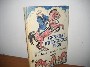 General Billycock's Pigs/ Joan Payne/ hardback/1961/Tennessee 1800 - Picture 1 of 1