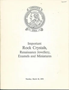 CHRISTIE’S Important Rock Crystals Renaissance Jewels Enamels Miniatures Catalog - Picture 1 of 2