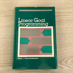 Linear Goal Programming by Marc J. Schniederjans First Edition 1984 - Imagen 1 de 6