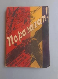 Lorenzo, J. “No Pasarán. Un año al servicio de la España leal 1937 - Picture 1 of 5