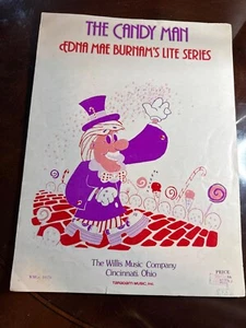 Spartiti Edna Mae Burnams Lite Series 1971 "The Candy Man" di Willis 62-2 - Foto 1 di 2