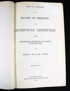 Annual Report of The Board of Regents Smithsonian Institution The Year 1885 - Picture 1 of 12
