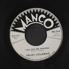Trudy Coleman Come Home Baby  You Did Me Wrong Manco 7 Single