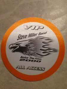 STEVE MILLER BAND - INTO THE FUTURE 2000 TOUR - WORKING - BACKSTAGE PASS - Picture 1 of 1