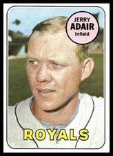 1969 Topps #159 Jerry Adair Kansas City Royals NR-MINT SET BREAK!