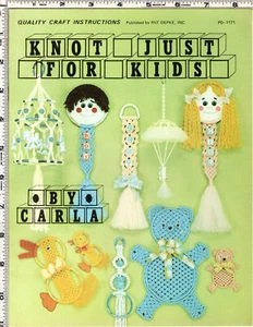 "Knot Just For Kids" ©1980 Pat Depke, Inc. Macramé Craft Leaflet/Booklet PD-1171 - Picture 1 of 3