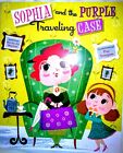Sophia and the Purple Traveling Case Paperback Book NEW!