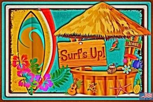 CABANA SURF'S UP! 8X12 METAL SIGN TIKI BAR POOL BEACH HOT TUB MARGARITAVILLE - Picture 1 of 1