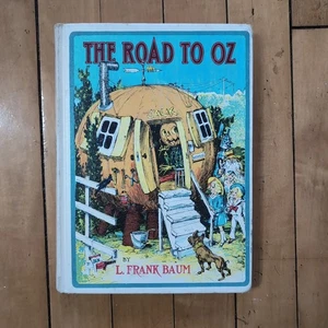 The Road To Oz By L. Frank Baum Hardcover Copyright 1909 - Picture 1 of 17