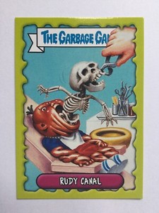 The Garbage Gang Topps Trading Card Game Rudy Canal 74