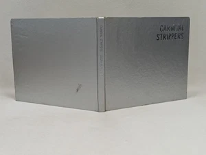 Susan Meiselas ~ Carnival Strippers ~ Vtg 1976 HC 1st/1st (No DJ) - Picture 1 of 10