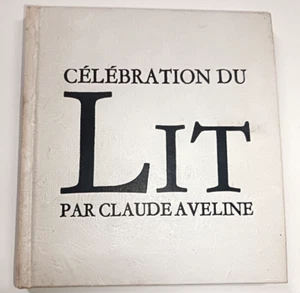 ROBERT MOREL CELEBRATION DU LIT PAR CLAUDE AVELINE EO 1966 EDITION ORIGINALE - Picture 1 of 3