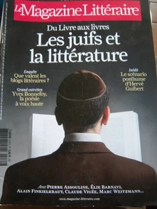 MAGAZINE LITTÉRAIRE 2008 N° 474 LES JUIFS et la LITTÉRATURE / BONNEFOY / GUIBERT - Picture 1 of 1