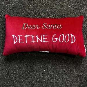 NEW Christmas Pillow Decor “Dear Santa Define Good” Embroidered Fun Gift Idea - Picture 1 of 8