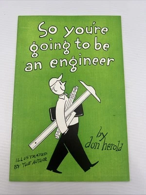 So You’re Going To Be An Engineer - Image 1 of 4
