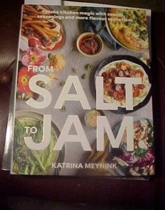 From Salt to Jam : Make Kitchen Magic with Sauces, Seasonings and More... - Picture 1 of 1