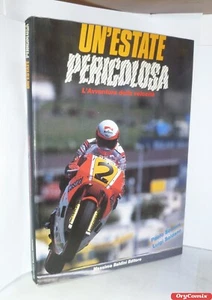 UN'ESTATE PERICOLOSA - L'AVVENTURA DELLA VELOCITA' - VOLUME CARTONATO OTTIMO - Foto 1 di 3