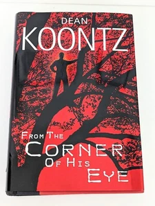 SIGNED & DATED 1st Edition DEAN KOONTZ From the Corner of His Eye 1st/1st HC/DJ - Picture 1 of 12