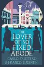Lover Of No Fixed Abode The