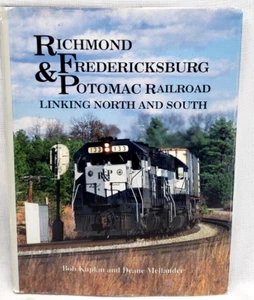 Kaplan RICHMOND, FREDERICKSBURG & POTOMAC Railroad, Linking North & South,Trains - Picture 1 of 5