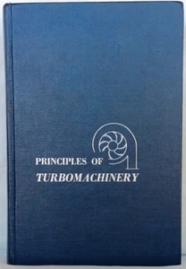 Principles of Turbomachinery D. G. Shepherd Macmillan Publishing Co. 1956 - Picture 1 of 18