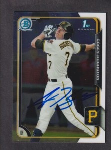 2015 BOWMAN CHROME #9 Casey Hughston  PIRATES  SIGNED AUTOGRAPH AUTO COA