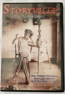 STORYVILLE THE NAKED DANCE DVD/RED LIGHT DISTRICT DOCUMENTARY/HISTORY - Imagen 1 de 4