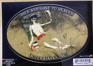 Died And Gone To Heaven Outer Banks NC North Carolina 5 1/4” x 3 1/2” Aufkleber - Bild 1 von 3
