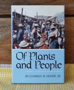 HCDJ Of Plants and People by Charles B Heiser Jr 1st Ed c1985 Illustrated - Imagen 1 de 20