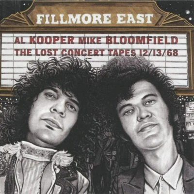 Al Kooper & Mike Bloomfield Fillmore East-Lost Concert Tapes 12/13/68 CD NEW - Image 1 of 3
