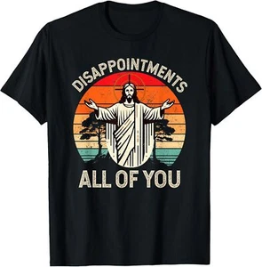Neu Limitiert Retro Enttäuschung All Of You Christ Jesus Humor T-Shirt - Bild 1 von 6