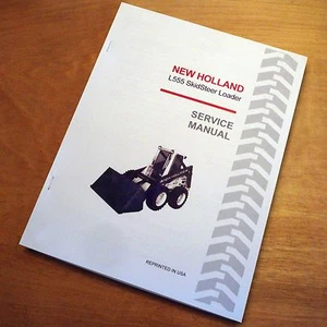 New Holland L555 Skid Steer Loader Skidsteer Service Repair Manual Sperry NH - Picture 1 of 7