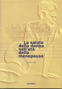 TRESOLDI: LA SALUTE DELLA DONNA NELL'ETà DELLA MENOPAUSA _ medici generali _2000 - Imagen 1 de 1