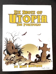 RARE "SIX SHOTS OF UTOPIA" PORTFOLIO SIGNED! by MIKE HOFFMAN! - Picture 1 of 7