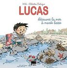 Lucas découvre la mer à marée basse | Buch | Zustand sehr gut