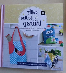 "Alles selbst genäht" Nähanleitungen mit Schnittmusterbogen - neuwertig - Bild 1 von 3