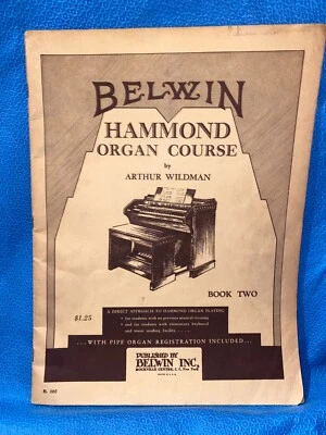 Vintage Music Booklet Belwin Hammond Organ Course Book Two Loc OB - Image 1 of 4