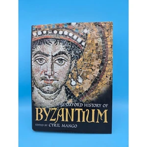 Oxford History of Byzantium 2002 Cyril Mango Greek History HBDJ - Foto 1 di 13