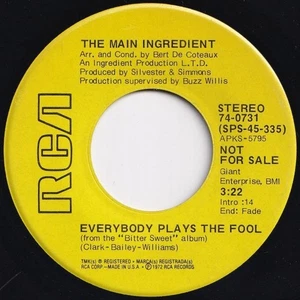 Main Ingredient Everybody Plays The Fool RCA US Stereo Mono Record 74-0731 - Picture 1 of 2