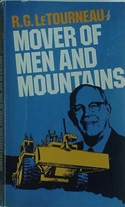 R.G. LeTOURNEAU BIOGRAPHY, 1972 BOOK - Picture 1 of 1