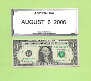 AUGUST 6, 2006 .. 2017A $1 E 0806 2006 B .... BIRTHDAY NOTE .... 08-06-2006 - Picture 1 of 1