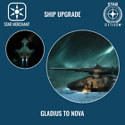 Star Citizen - Upgrade - Gladius auf Nova