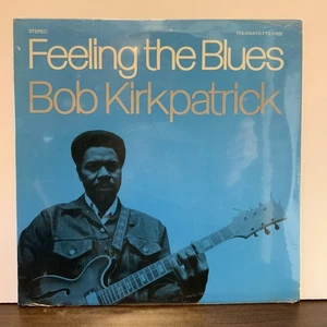 Bob Kirkpatrick - Feeling The Blues, Folkways FTS 31032 Vinyl LP SEALED! - Picture 1 of 5